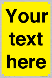 Custom Warning: Blank (yellow) sign
